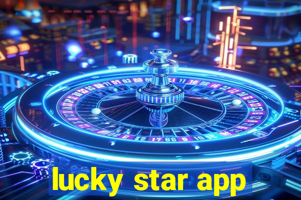 lucky star app