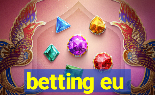 betting eu