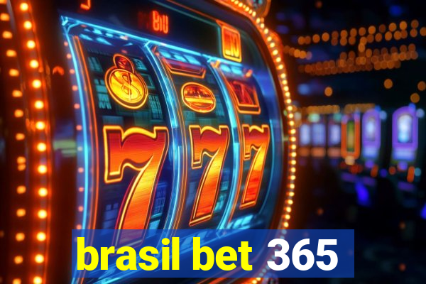 brasil bet 365