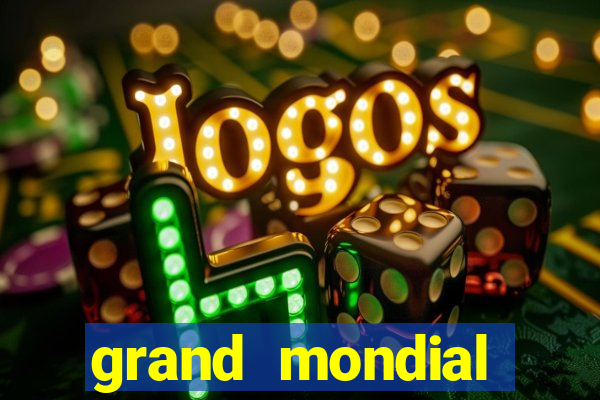 grand mondial casino games