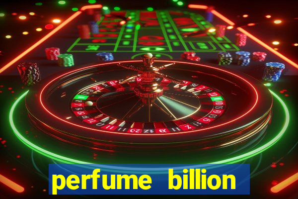 perfume billion casino royal valor