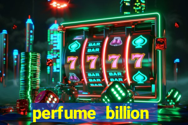 perfume billion casino royal valor