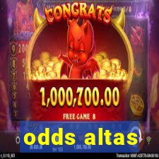 odds altas