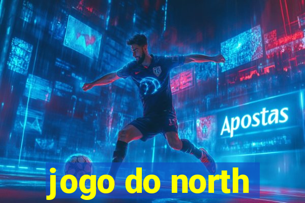 jogo do north