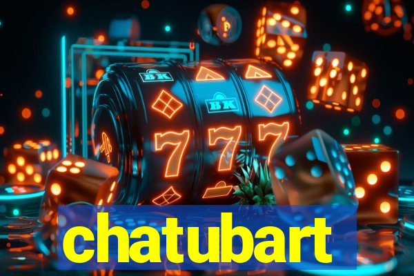 chatubart