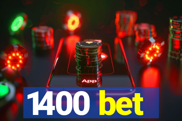 1400 bet