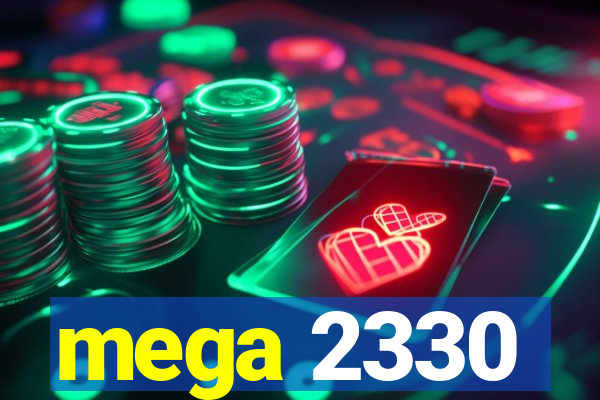 mega 2330