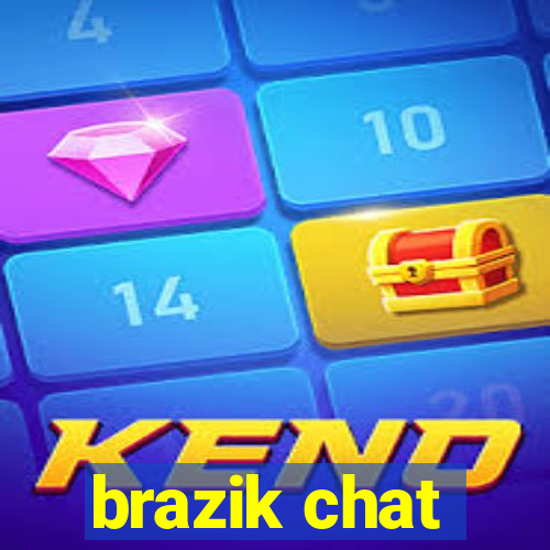 brazik chat