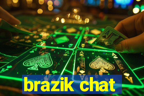 brazik chat