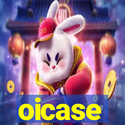 oicase