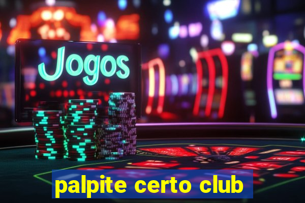 palpite certo club