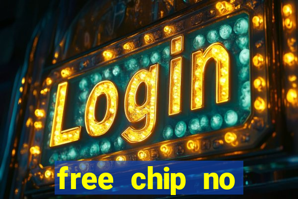 free chip no deposit casino