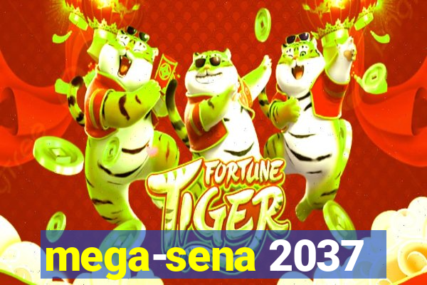 mega-sena 2037