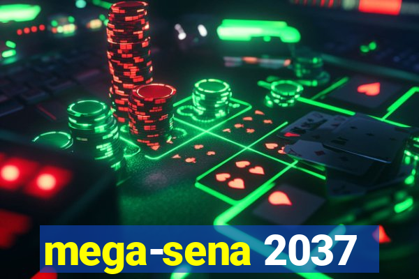 mega-sena 2037