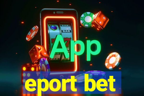 eport bet