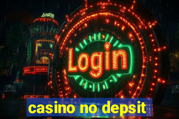 casino no depsit