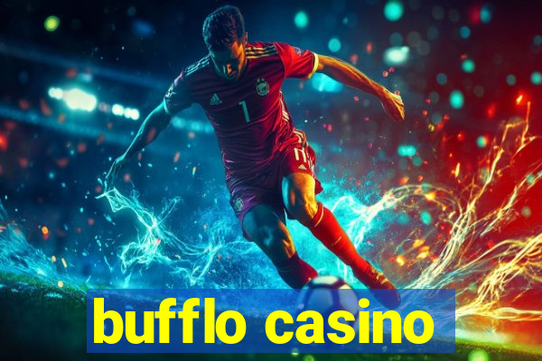 bufflo casino