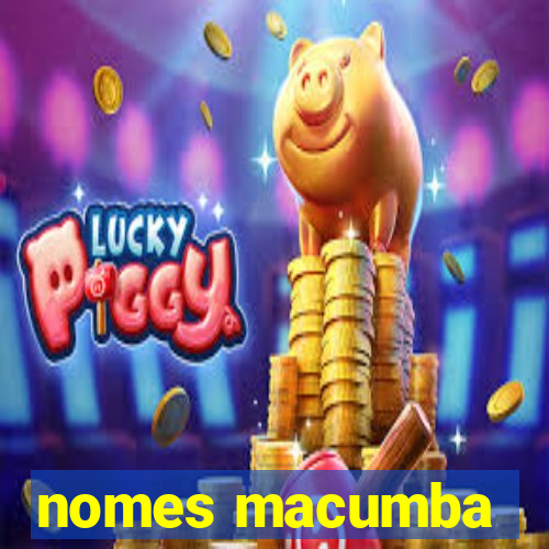 nomes macumba