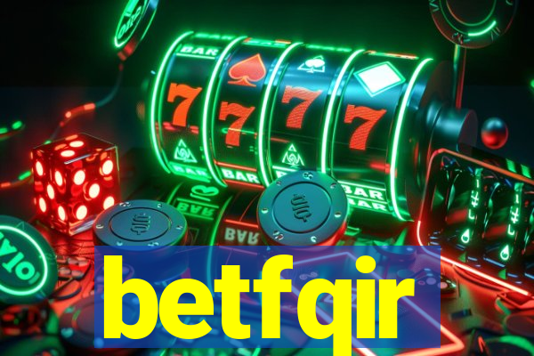 betfqir