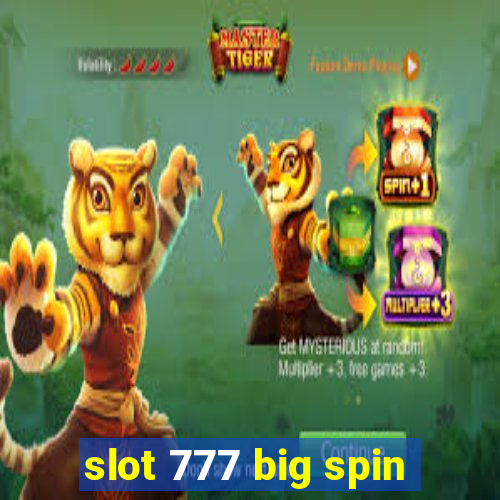 slot 777 big spin