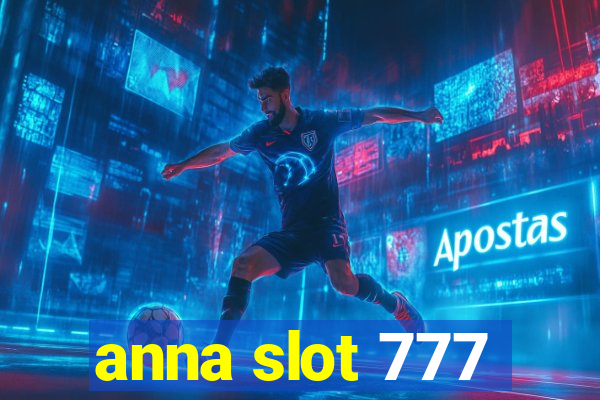 anna slot 777