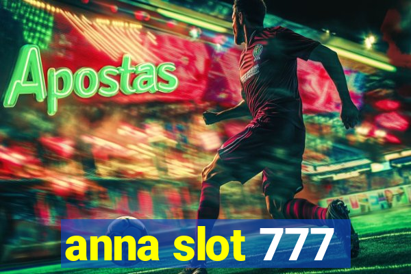 anna slot 777