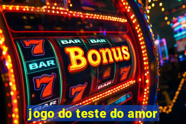 jogo do teste do amor