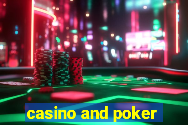 casino and poker