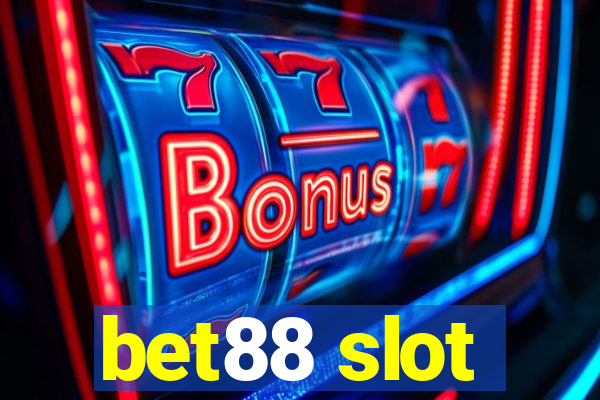 bet88 slot