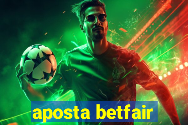 aposta betfair