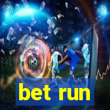 bet run