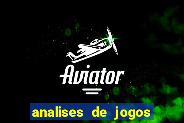 analises de jogos de futebol