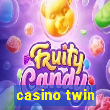 casino twin