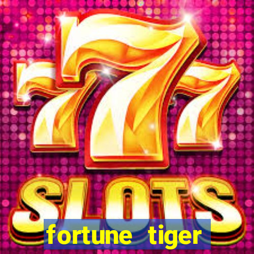 fortune tiger depósito de 5 reais