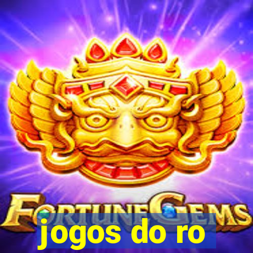 jogos do ro