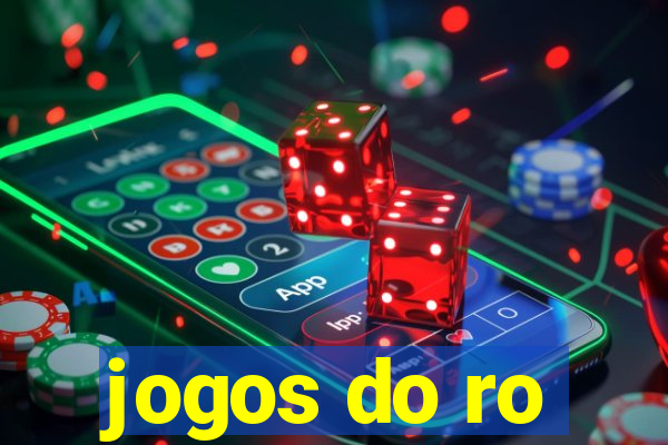 jogos do ro