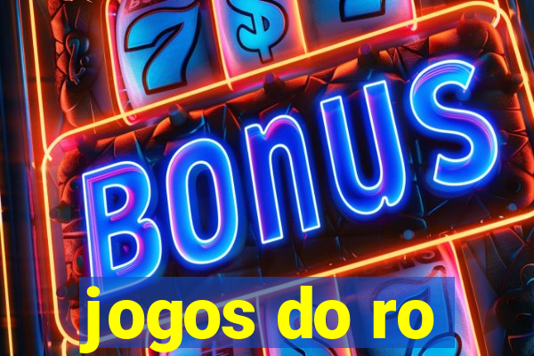 jogos do ro