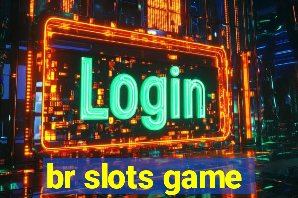 br slots game