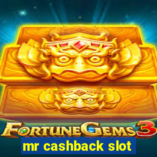 mr cashback slot