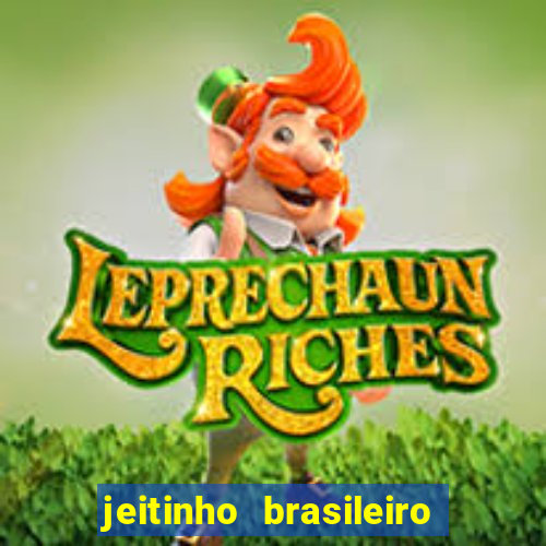 jeitinho brasileiro slot demo