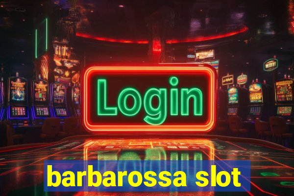 barbarossa slot