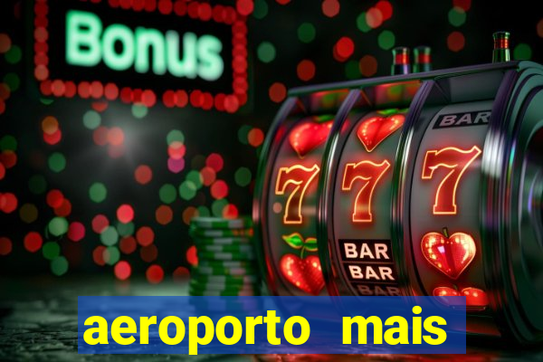 aeroporto mais pr贸ximo de mim