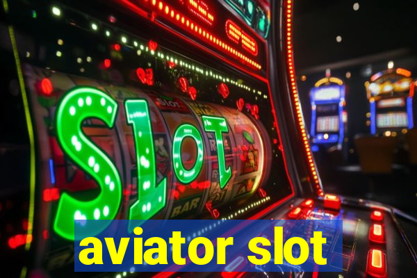 aviator slot