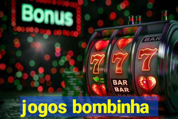 jogos bombinha