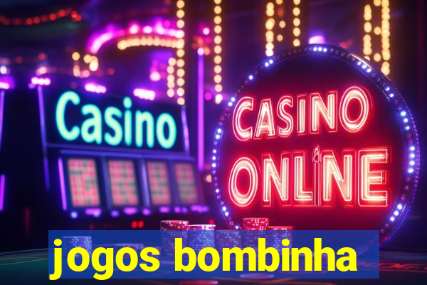 jogos bombinha