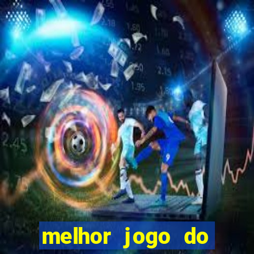 melhor jogo do tigre para ganhar dinheiro