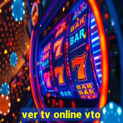 ver tv online vto