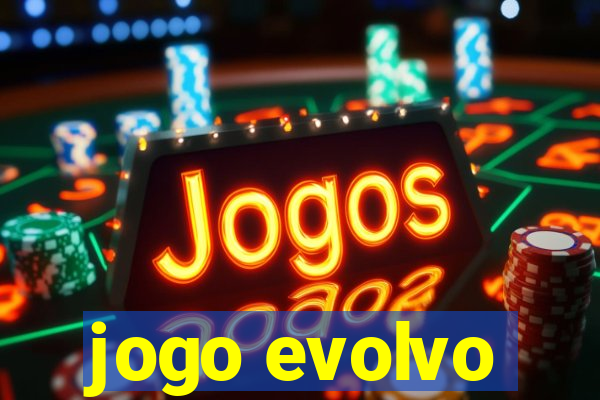 jogo evolvo