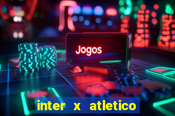 inter x atletico mg palpite