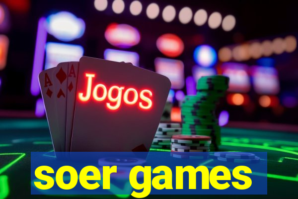 soer games